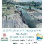 La IX edición del Concurso de Pintura Rápida al Aire Libre Laguna de los Tollos se celebrará el 27 de abril de 2025
